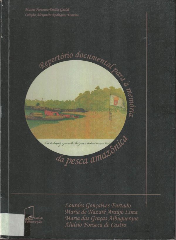 Repertório documental para a memória da pesca amazônica